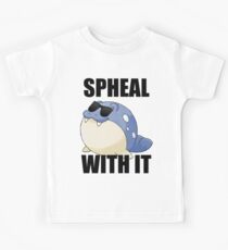 SPHEAL WITH IT! Kids Tee