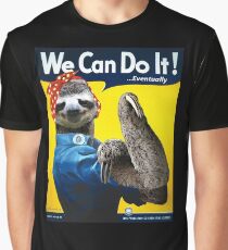 We Can Do It (...Eventually) Sloth Graphic T-Shirt