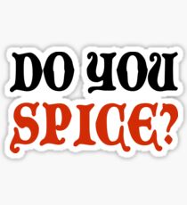 Do You Spice? - Critical Role Fan Design (Black) Sticker