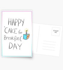 CAKE FOR BREAKFAST DAY Postkarten