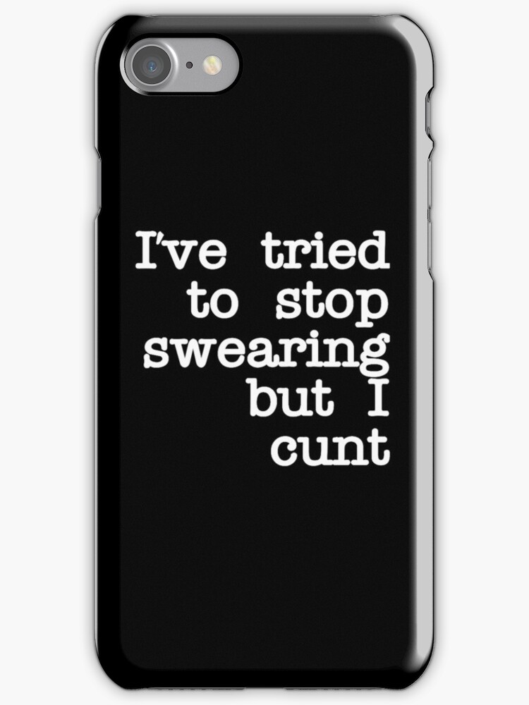 iphone f stop quot i ve tried to stop swearing but i white quot iphone cases skins by thebestseller redbubble iphone f stop quot i ve tried to stop swearing but i white quot iphone cases skins by thebestseller redbubble