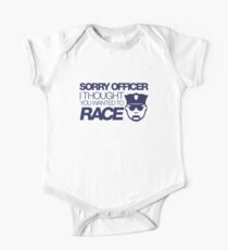 Sorry officer i thought you wanted to race (1) One Piece - Short Sleeve