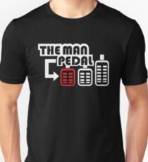The Man Pedal (1) Unisex T-Shirt