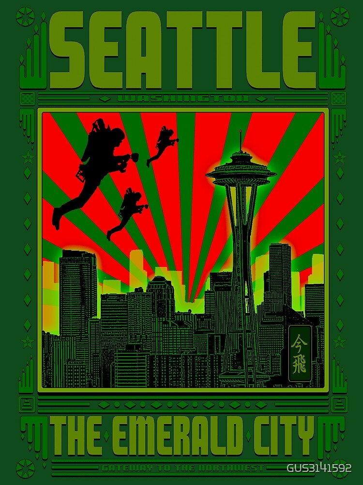 "SEATTLE - THE EMERALD CITY" by GUS3141592  Redbubble