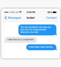 Dowager Texts: Violet burns Mrs. Crawley Sticker