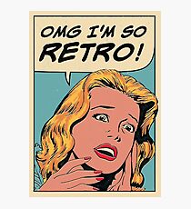 So retro Photographic Print