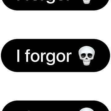 I Forgor Skull GIF - I Forgor Skull Skull Meme - Discover & Share GIFs