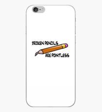 Broken pencils are pointless iPhone Case