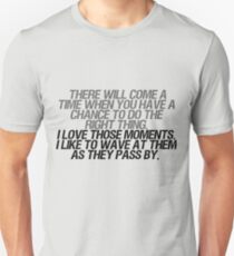 I like to wave at them as they pass by Unisex T-Shirt