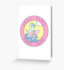 LESS TERFS MORE SURF Greeting Card