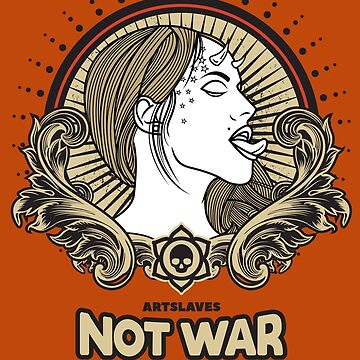 Artwork thumbnail, Make Art, Not War by artslaves