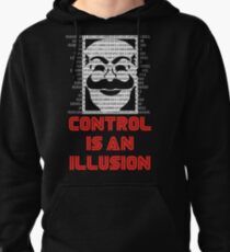 Control Is An Illusion Pullover Hoodie