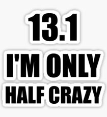 Half Marathon Crazy Sticker