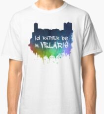 I'd Rather Be In Velaris Classic T-Shirt