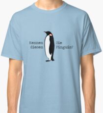 Do you know this penguin? Classic T-Shirt
