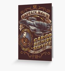 Capt. Mal's Cargo Delivery Greeting Card