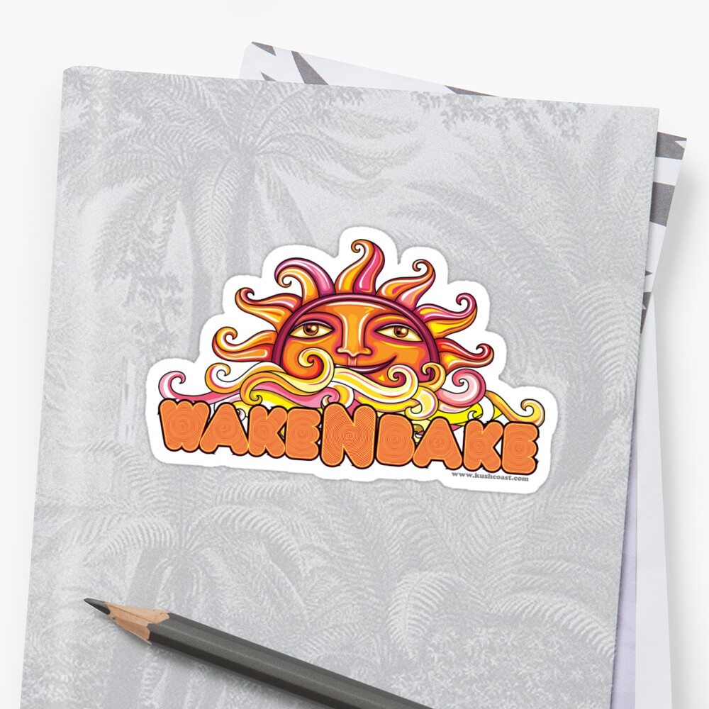 Download "Wake & Bake " Sticker by kushcoast | Redbubble