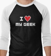 I Love My Geek Men's Baseball ¾ T-Shirt