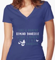 take a moment to find yourself Women's Fitted V-Neck T-Shirt