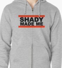 Shady Made Me Zipped Hoodie