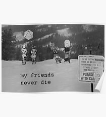 Odesza (my friends never die) Poster