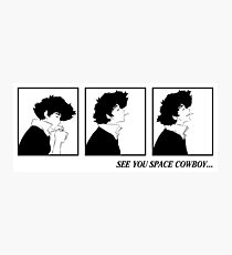 See You Space Cowboy Fotodruck