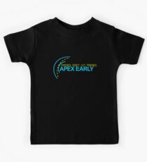 Friends don’t let friends APEX EARLY (3) Kids Tee