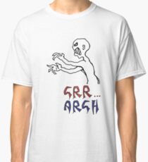 grr...argh with colour Classic T-Shirt
