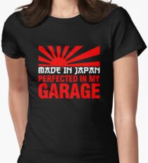 Made In Japan PERFECTED IN MY GARAGE (2) Women's Fitted T-Shirt
