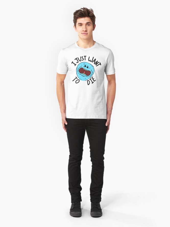Alternate view of Mr Meeseeks; I Just Want to Die Slim Fit T-Shirt