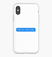 Dog Distraction iPhone Case