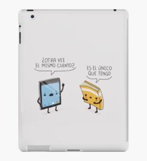 ¿Otra vez el mismo cuento? iPad Case/Skin