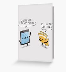 ¿Otra vez el mismo cuento? Greeting Card
