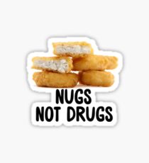 nugs not drugs Sticker
