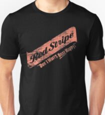 Don't Worry Red Stripe Beer Happy Unisex T-Shirt