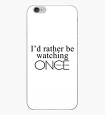 I'd rather be watching Once Upon a Time iPhone Case