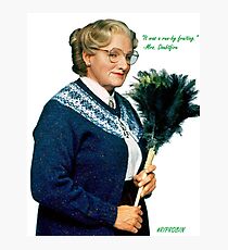 Mrs. Doubtfire Photographic Print