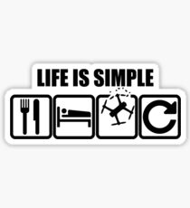 Life is simple Sticker