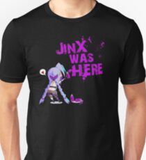 Jinx was here ! Unisex T-Shirt