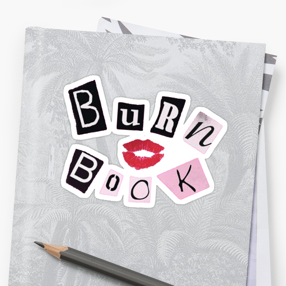 "Burn Book" Sticker by LadyBoner69 Redbubble