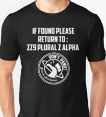 If Found.... Unisex T-Shirt