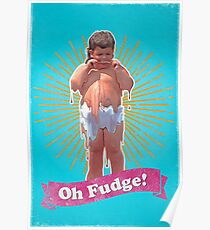 Oh Fudge! Poster