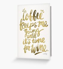 Coffee & Wine – Gold Greeting Card