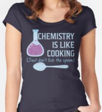 Chemistry Is Like Cooking Funny T Shirt Women's Fitted Scoop T-Shirt