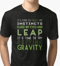 Defy Gravity Tri-blend T-Shirt