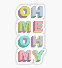 Oh Me Sticker