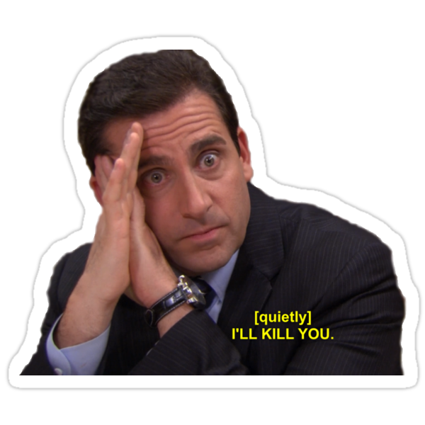 ill kill you michael scott stickers by incessantly you