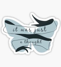 Here Comes A Thought Sticker