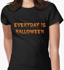 Everyday is Halloween Women's Fitted T-Shirt