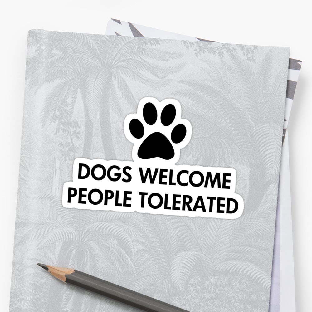 dogs welcome people tolerated pillow